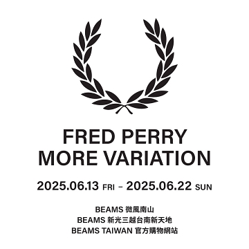 FRED PERRY MORE VARIATION 好評再開